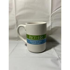 Good/better coffee mug